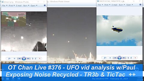 Pauls UFO video analysis and Topics - TR3b+TicTacs - Recycled and misleading ] - OT Chan Live#376