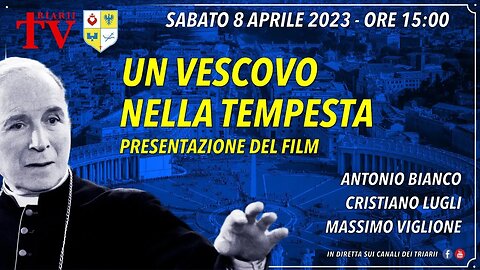 UN VESCOVO NELLA TEMPESTA - (Presentazione del film) A. Bianco, C. Lugli, M. Viglione