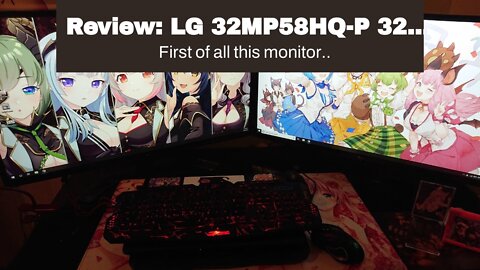 Review: LG 32MP58HQ-P 32-Inch IPS Monitor with Screen Split, Black
