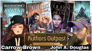 The Author's Outpost ep. 17: Carrow Brown