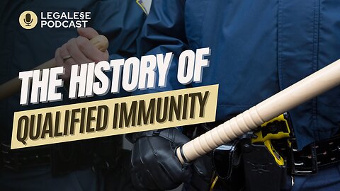 History Of Qualified Immunity