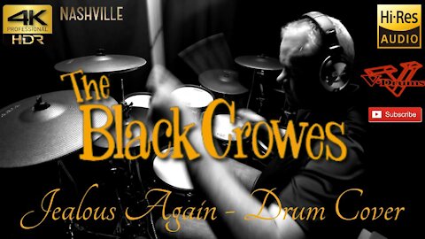 The Black Crowes - Jealous Again - Drum Cover