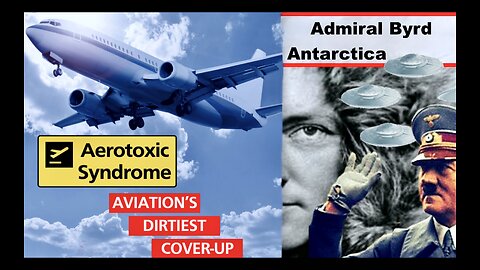 Antarctica Flat Earth Admiral Byrd Expedition Aerotoxic Syndrome Hidden Cancer Cures Ian Simpson