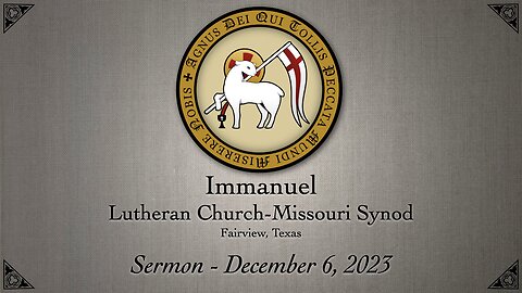 Sermon - December 6, 2023 - Midweek Advent 1