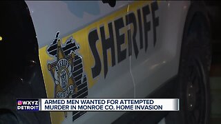 Armed men wanted for attempted murder in Monroe Co. home invasion