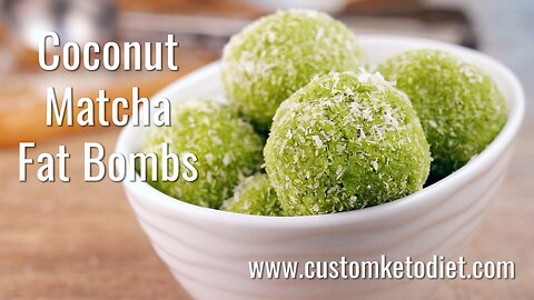 Keto Coconut Matcha Fat Bombs