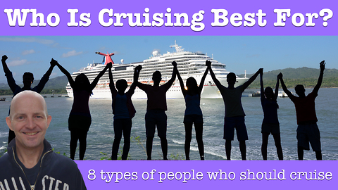 Who Is Cruising Best Suited For, And Why?