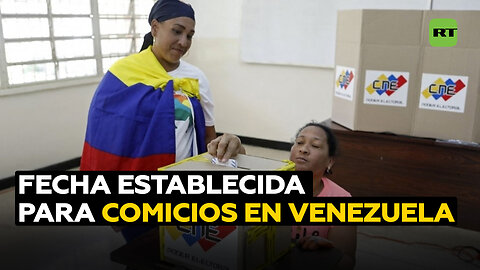 Fijan la fecha de los comicios presidenciales en Venezuela