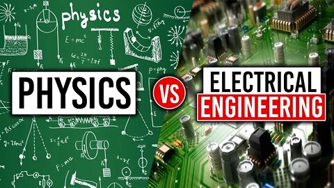 Physics Vs Electrical Engineering: How to Pick the Right Major