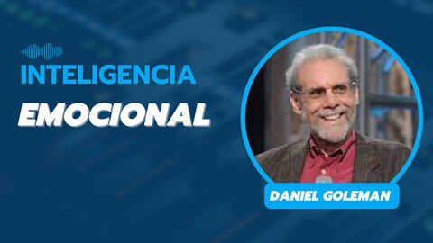 Inteligência Emocional - Daniel Goleman