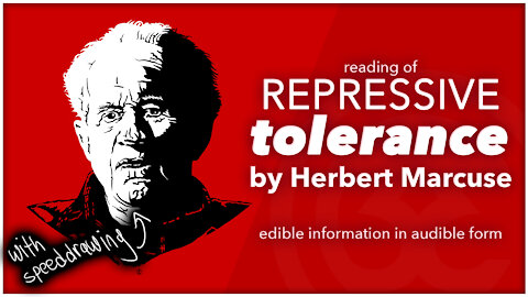 Repressive Tolerance by Herbert Marcuse | Edible information in audible form