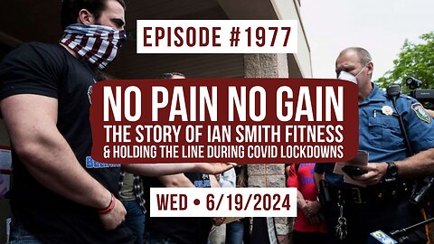 Owen Benjamin | #1977 No Pain No Gain - The Story Of Ian Smith Fitness & Holding The Line During COVID Lockdowns