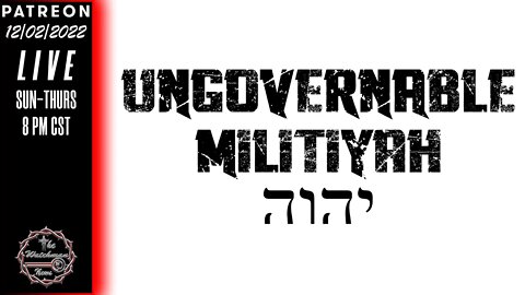 The Watchman News - Are You A Member Of The Ungovernable MilitiYah? Can You Prove It?