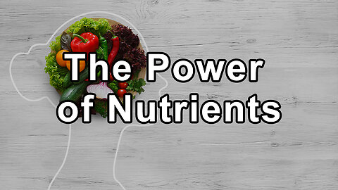 The Power of Nutrients in Brain Health such as DHA, Vitamin B12, Vitamin D and Ginko