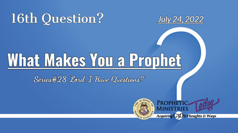 What Makes You a Prophet?