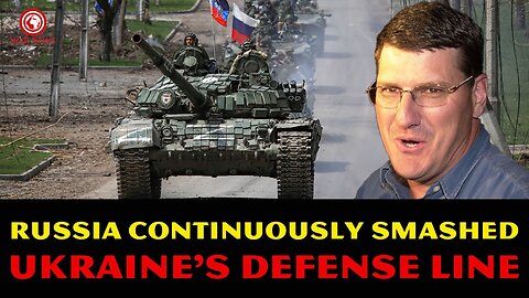 Scott Ritter: Russia CONTINUOUSLY SMASHED Ukraine's Defense Line! Zelensky Is On WANTED List