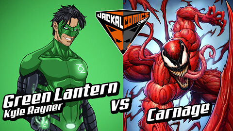GREEN LANTERN, Kyle Rayner Vs. CARNAGE - Comic Book Battles: Who Would Win In A Fight?