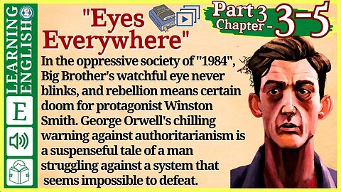 english story for listening ⭐ 1984 audiobook – Eyes Everywhere part 3 Chapter 3 - 5 |