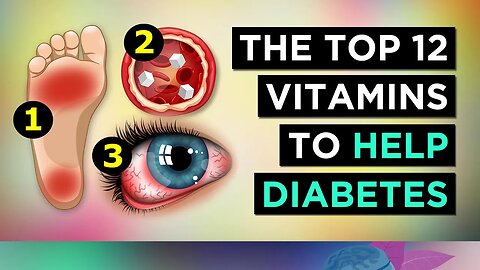The TOP 12 Vitamins For Diabetes