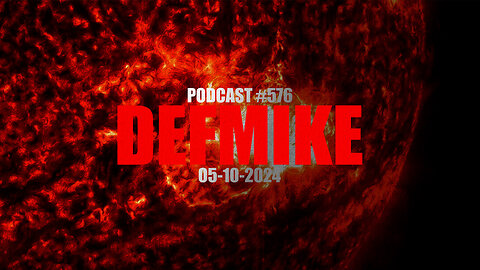 05.10.24 DEFMIKE PODCAST #576