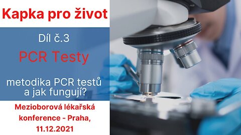 Kapka pro život (3. díl): Metodika PCR testů a jak fungují