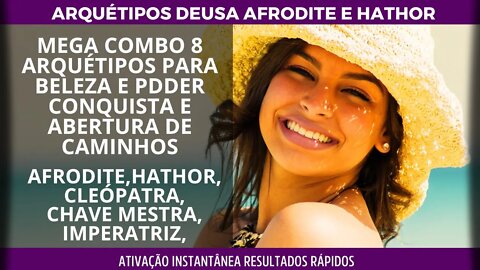 Combo Arquétipos Afrodite-Hathor -Cleópatra-Chave mestra-Imperatriz - Beleza,sensualizade,conquista