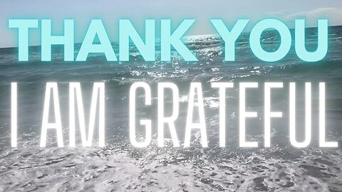 THANK YOU/I AM GRATEFUL/POWERFUL POSITIVE MORNING GRATITUDE AFFIRMATIONS (THETA WAVES 432 HZ )🌊🗝️