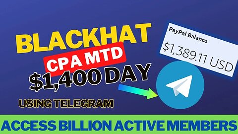 BlackHat CPA Marketing, EARN $1400 Per Day From Telegram, CPA Network, Viral