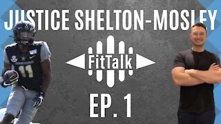 FitTalk ep.1 | Justice Shelton-Mosley