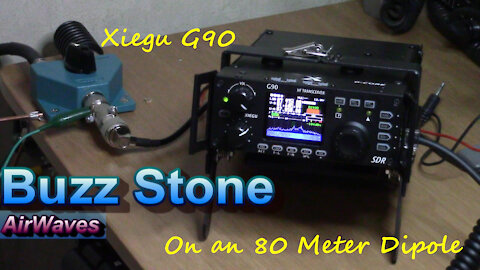 AirWaves Episode 22: Xiegu G90 Teamed Up With an 80m Dipole