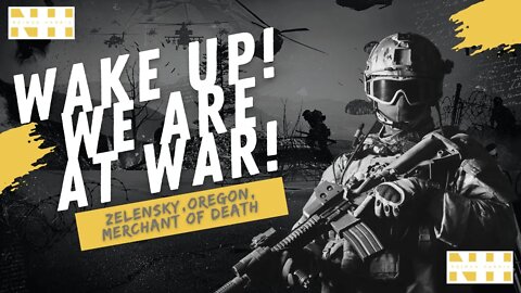LIVE: We Are At War! | Merchant of Death, Zelensky, Oregon Measure 114