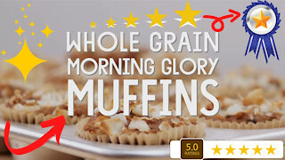Whole Grain Morning Glory Muffins - Fun, Easy and Delicious Muffins