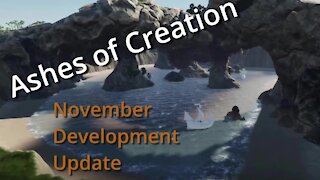 Ashes of Creation November Development Update (Summary)