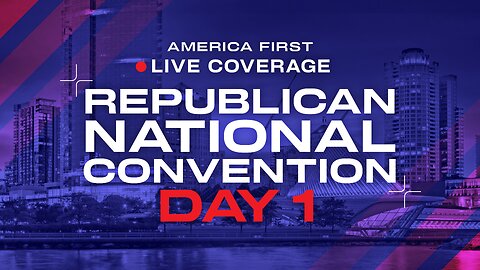 Republican National Convention Day 1