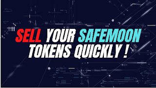 Sell your Safemoon Tokens quickly