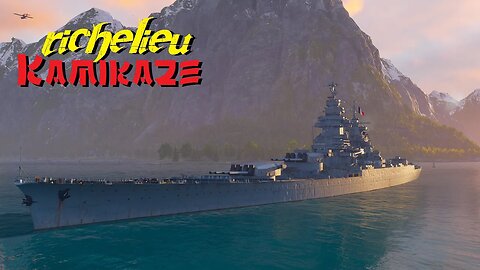 World of Warships - Richelieu: Kamikaze