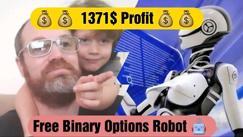 Free Binary Options Robot Of The Year 2022 Made Me 1371$