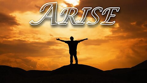 Arise - (Edited Message Only Version)