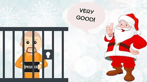 We are In prison by Santa!