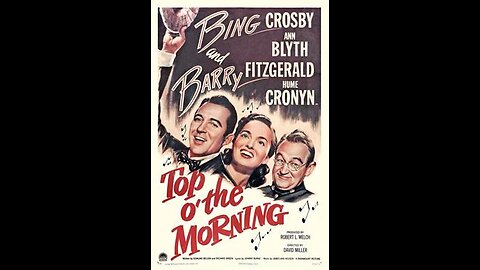 Top o' the Morning (1949) | Directed by David Miller