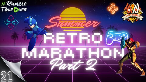 Summer Games [EP21]: Retro-mainia Continues [41-??/100] | Rumble Gaming
