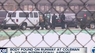 Body found on runway at Coleman A. Young International airport