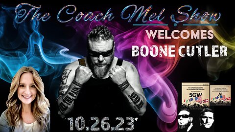 The Coach Mel Show Welcomes Boone Cutler. Let's Talk Capture & 5GW