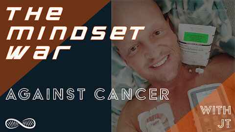 The Mindset War Against Cancer 🎙️ Interview with JT of Cancer and Chill