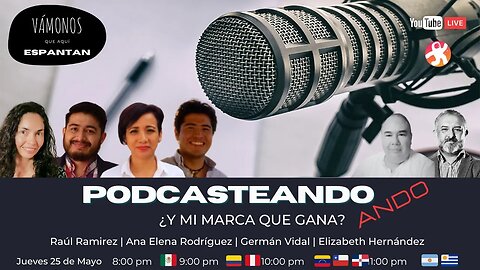 Podcasteando Ando ¿y mi marca qué gana?