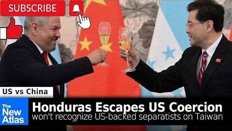 Honduras Now Recognizes Beijing, Not US-backed Separatists on Taiwan!!