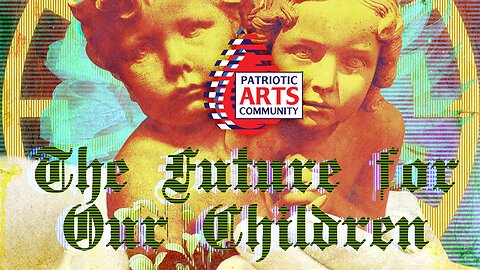 Patriotic Arts Community - The Future for Our Theme