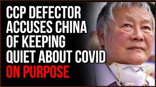 CCP Defector Accuses Chinese Communist Party Of Having Advance Warning About Covid, Keeping Quiet