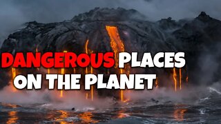 TOP DANGEROUS PLACES | HAZARDOUS LOCATIONS IN THE WORLD | CHALLENGING TOURIST DESTINATIONS