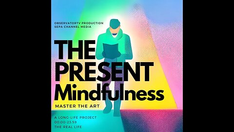 The Ultimate Guide to Mindfulness: Mastering the Art of Present-Moment Living